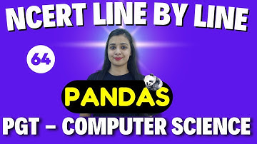 PGT - Computer Science📑| NCERT Line By Line | PYTHON - PANDAS -64 |KVS\NVS\EMRS\DSSSB