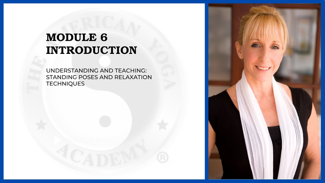 Online YTT - Module 6 Introduction, Online 200-Hour Yoga Teacher Training and Certification Course