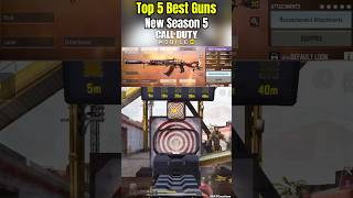 Top 5 Best Guns in New Season 5 Of Call Of Duty Mobile #shorts #trending #codm