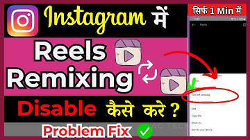 How To Disable Remixing On Instagram | Instagram par Remixing band kaise karein( in Hindi )