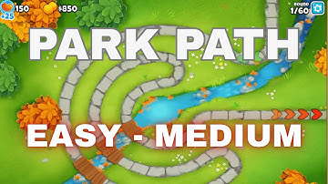 BTD6 Park Path | Easy And Medium Tutorial