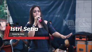 Istri Setia - Yuni Ayunda // Cover by Mery