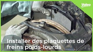 Comment installer des plaquettes de frein pour poids lourds ? | Valeo Service