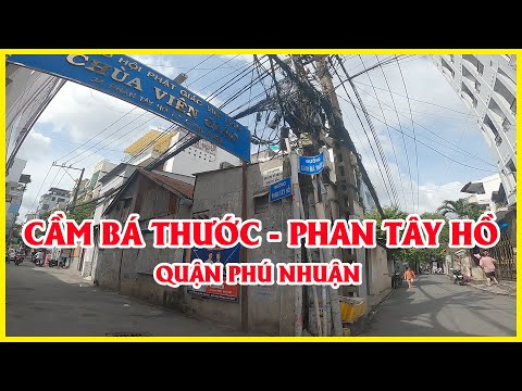 Video Đường CẦM BÁ THƯỚC - Đường PHAN TÂY HỒ Quận Phú Nhuận... - youtube