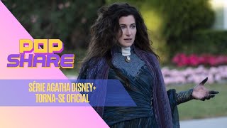 Marvel finalmente decide nome da série de Agatha