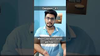 Which Coursera Courses Are Free | Question - 41 | #courseracourses