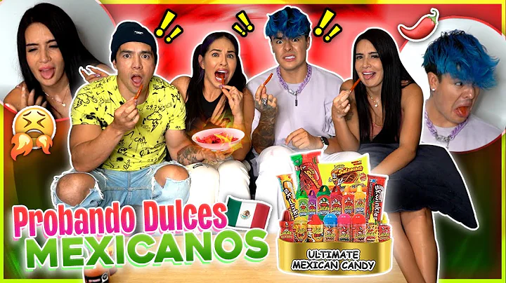 PROBANDO DULCES MEXICANOS POR PRIMERA VEZ @CarlosF...