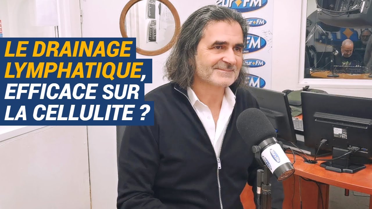 [AVS] Le drainage lymphatique, efficace sur la cellulite ? - Dr Réginald Allouche