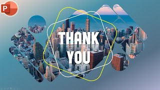 How to Make a Creative Thank You Slide in Microsoft PowerPoint