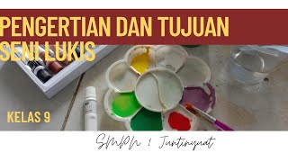 Pengertian dan Tujuan Seni Lukis