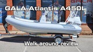 GALA inflatable boat A450L with 60HP TOHATSU. Walkaround review.