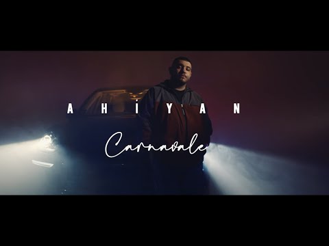 Ahiyan - Carnavale ( Official Video )