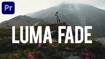 Luma Fade Premiere Pro 2020 Tutorial - Fast and Easy