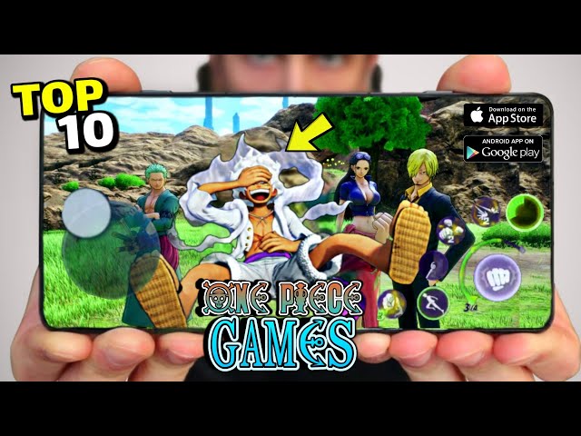 Top 12 Best ONE PIECE Games on Android & iOS (High Graphic One piece game  Mobile) 