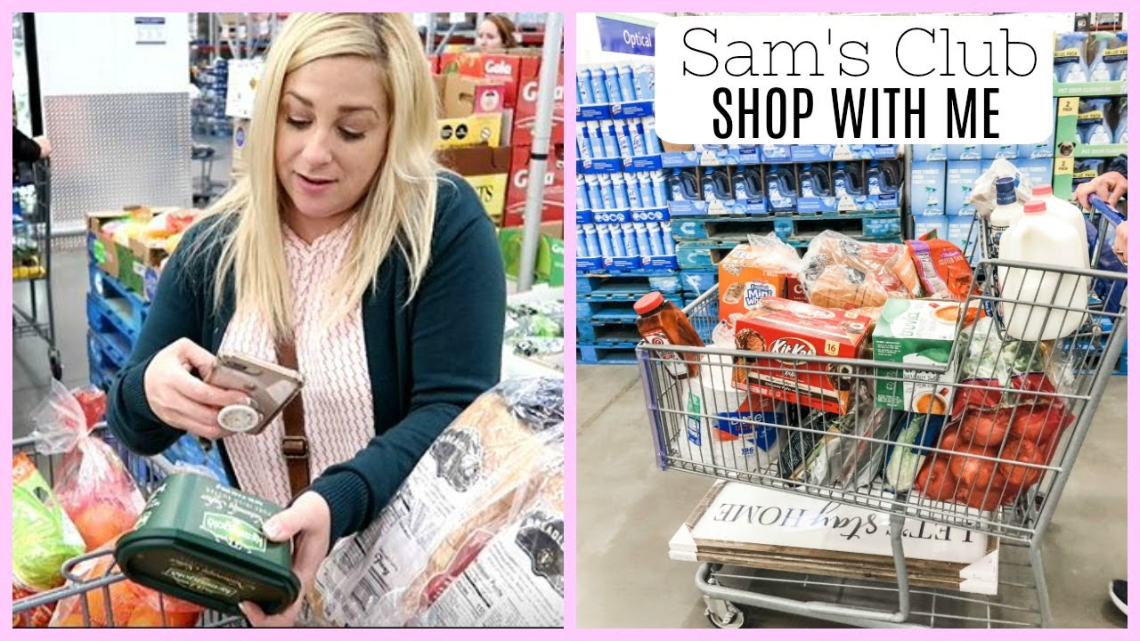 Sams Club Shop With Me Haul Shopping Tips Youtube