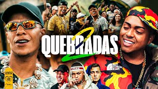 QUEBRADAS 2 - MC Paulin da Capital, MC Lipi, MC Ryan SP, MC Hariel, L7NNON (DJ GM)