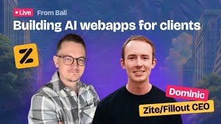 Can we sell AI‑Built webapps to clients yet (Live w/ Dominic from Zite/Fillout)