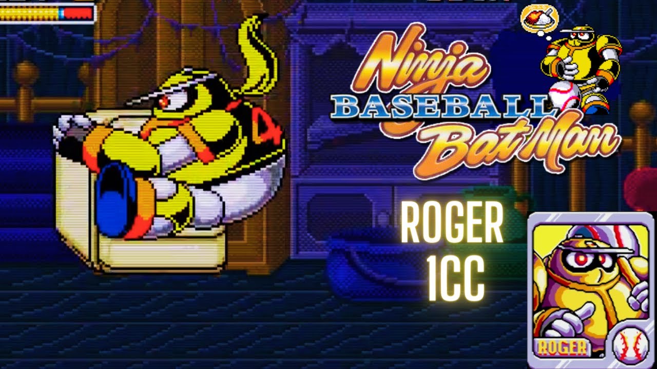 Ninja Baseball Bat Man - Roger 1CC