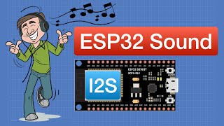 ESP32 Sound - Working with I2S by DroneBot Workshop 306,685 views 1 year ago 46 minutes