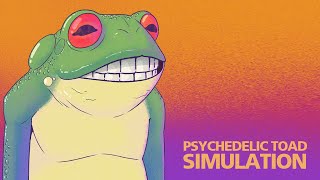 PSYCHEDELIC TOAD SIMULATION Virtual Interactive Trip