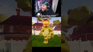 IM FASTER THAN FAST FREDBEAR!!!