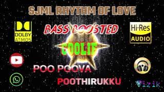 Poo Poova Poothirukku - Coolie - Suresh Peters - Bass Boosted - Hi Res Audio Song - 320 kbps