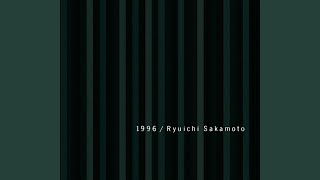 なぜ坂本龍一『1996』は30年経っても「最高傑作」なのか。記念盤で