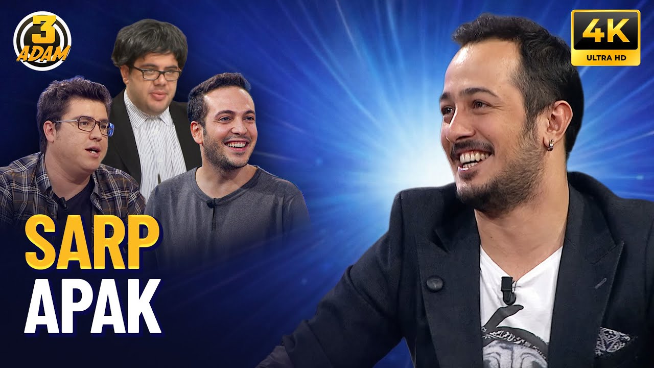 Sarp Apak| 3 Adam 4K FULL BÖLÜM