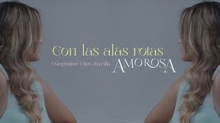 Nathalie Hazim - Con Las Alas Rotas (Video con Letra Oficial)