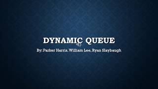 Dynamic Queues