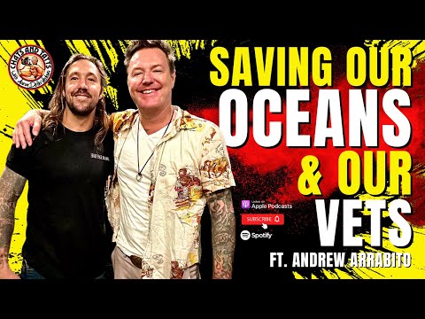 Knives, Wine, Ocean Conservation and Being a Navy SEAL ft. Andrew Arrabito