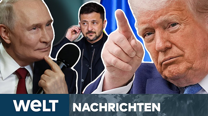UKRAINE: Trump droht "Dann werden wir anders!" - Russland bietet Ukraine neue Gespräche an I WELT