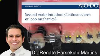 Second Molar Intrusion:  Continuous Arch or Loop Mechanics?