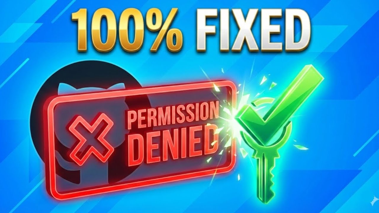 How to Fix Permission Denied to User in Git | Github (2026) - YouTube