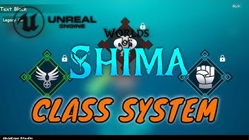 Devlog #07 UE5- Class System!! Worlds Of Shima
