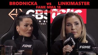 EWA BRODNICKA vs MARTA 'LINKIMASTER' LINKIEWICZ. FAME 18: I Konferencja