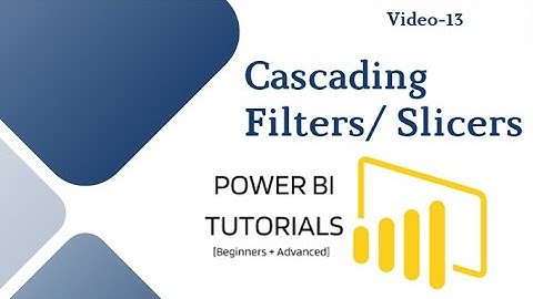 #powerbi #advanced #concepts #cascading #slicers #filters #interview #ask #question #(Video- 13)