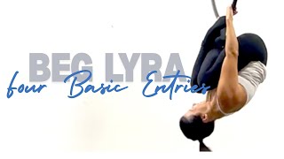 Beginner Lyra - Four Basic Entries