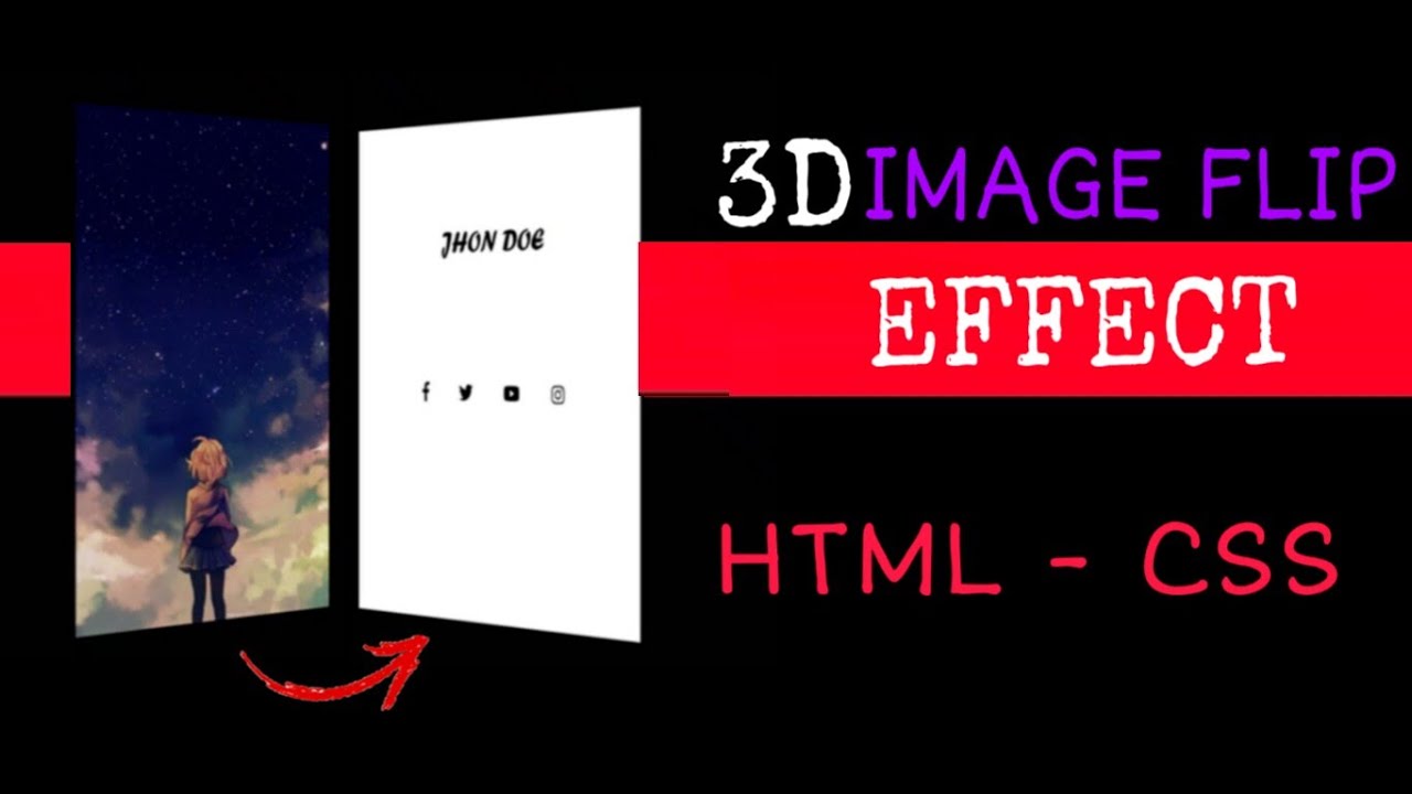 3D IMAGE FLIP EFFECT - NO JAVASCRIPT- HTML CSS - YouTube