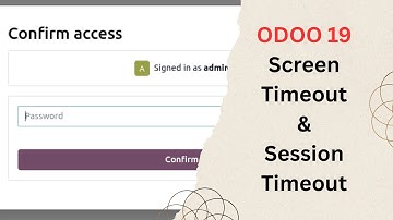 Odoo19 Auto Screen Timeout and Auto Session Timeout | Auth Timeout in Community | Odoo19 | Odoo