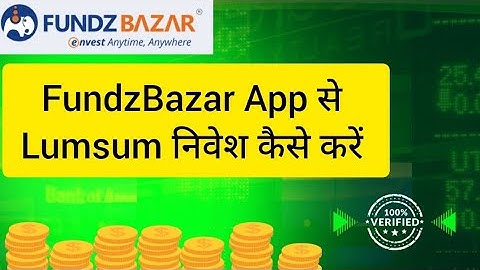 How to invest lumpsum with FundzBazar App #best #bestinvestment #FundzBazar #mutualfund #sip