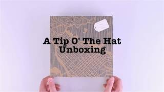 Unboxing - A tip o'the hat gift box