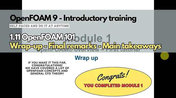 1.11 Module 1 | Introduction to OpenFOAM - OpenFOAM 101 #openfoamtraining