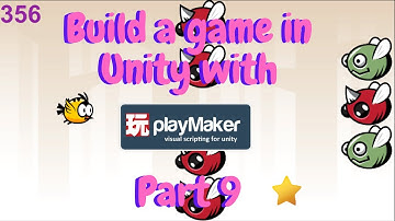 Build a game in Unity with Playmaker Pt9