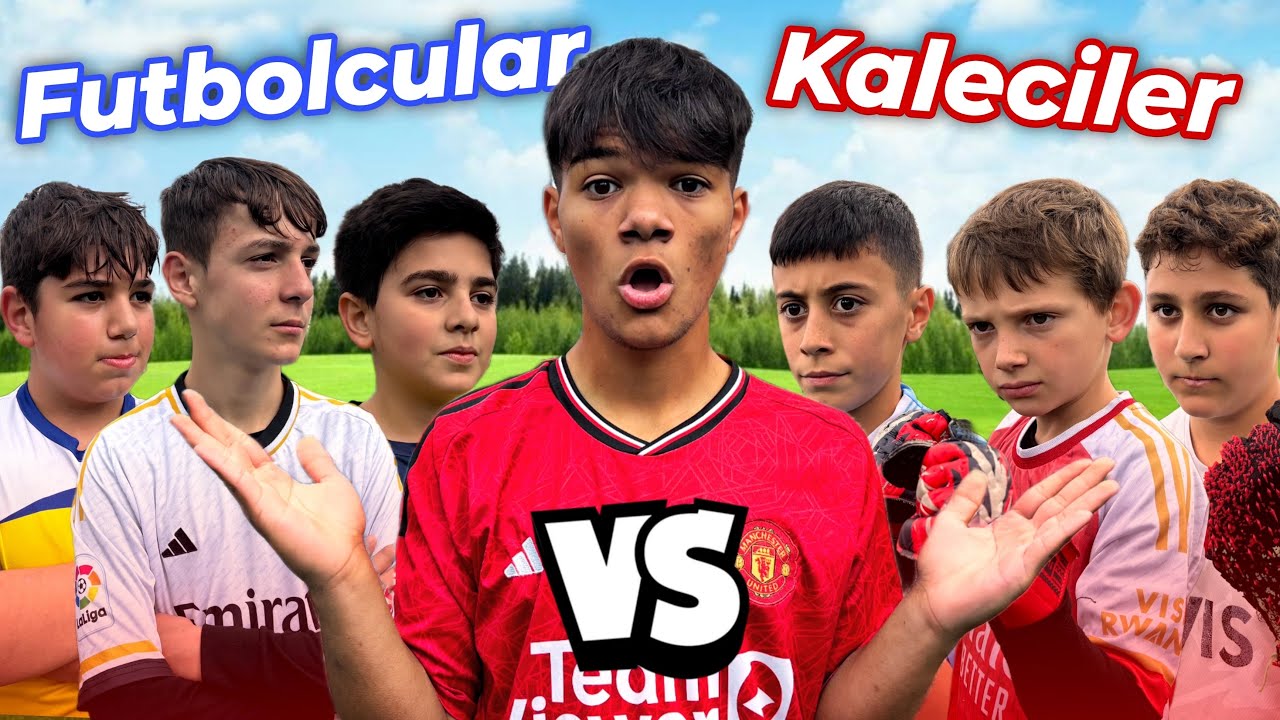 KALECİLER FUTBOLCULARA KARŞI!! HANGİ TAKIM DAHA İYİ?