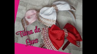 Como Fazer uma Linda Tiara de Luxo