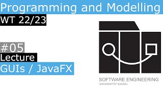 WT22/23 Programming and Modelling Lecture 05 GUIs / JavaFX Profile