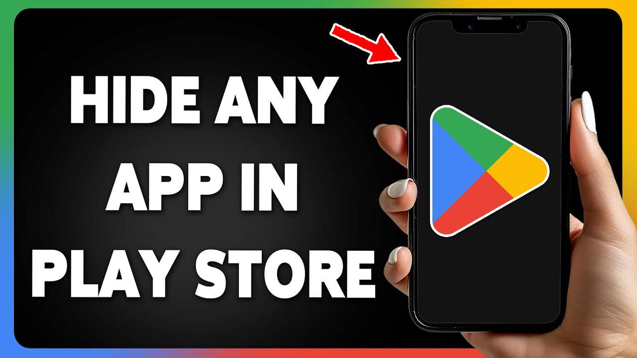 How To Hide Any App In Play Store 2025 | Conceal Apps In Google Play ...