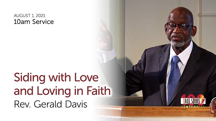 "Siding with Love and Loving in Faith" w/ Rev. Ger...