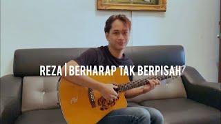 Reza Artamevia | Berharap Tak Berpisah - Fingerstyle Cover by Anwar Amzah (guitar)